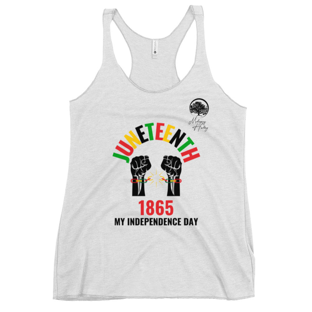 Mahogany Healing Juneteenth My Independence Day - Women's Racerback Tank
